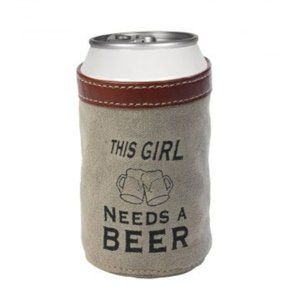 This Girl Needs A Beer Koozie